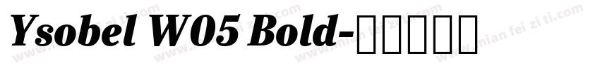 Ysobel W05 Bold字体转换